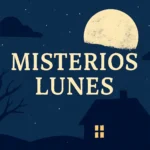 misterios lunes